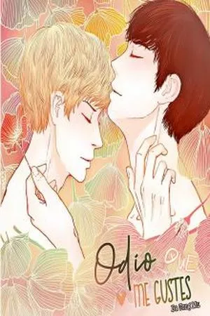 Odio que me gustes ( 2017 )